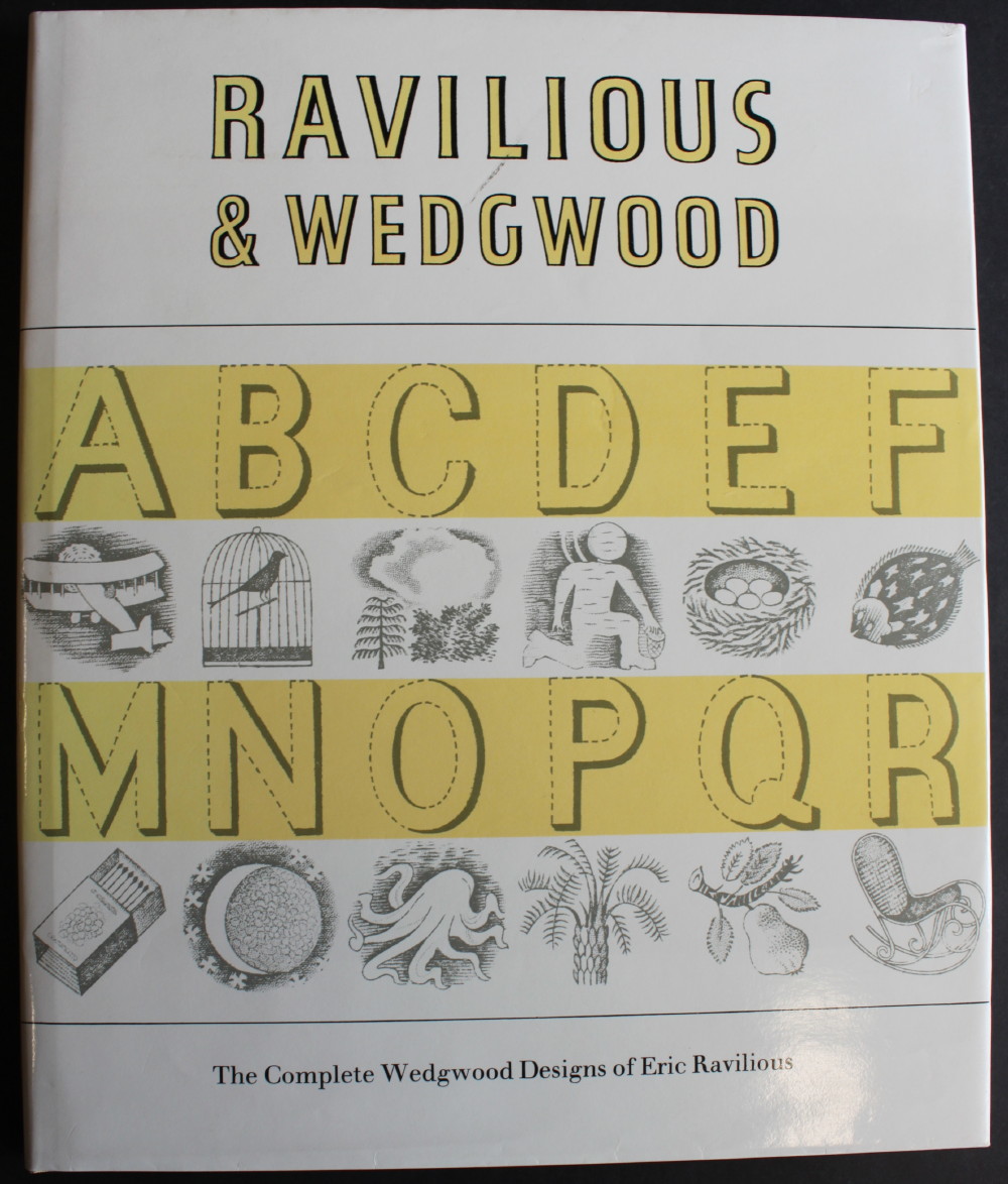 Image for Ravilious & Wedgwood; the Complete Wedgwood Designs of Eric Ravilious.