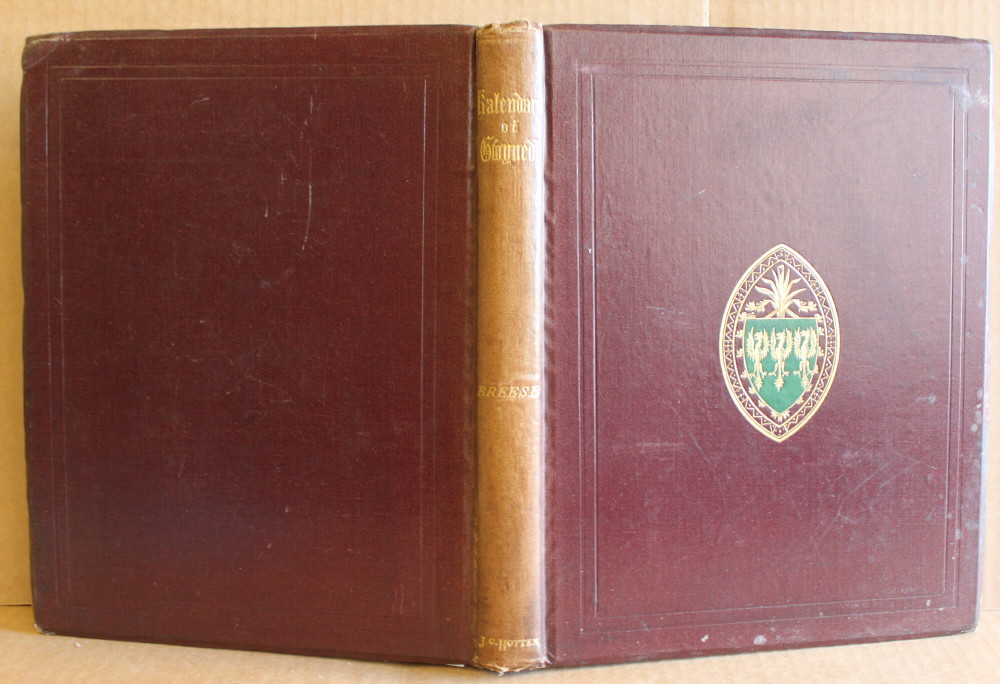Image for Kalendars of Gwynedd; or, Chronological Lists of Lords-Lieutenant, Custodes Rotulorum, Sheriffs, and Knights of the Shire, for the Counties of Anglesey, Caernarvon, and Merioneth, and of the Members of the Boroughs of Caernarvon and Beaumaris. To Which are added Lists of the Lords Presidents of Wales and the Constables of the Castles of Beamaris, Caernarvon, Conway, and Harlech. With Notes by William Watkin Edward Wynne.