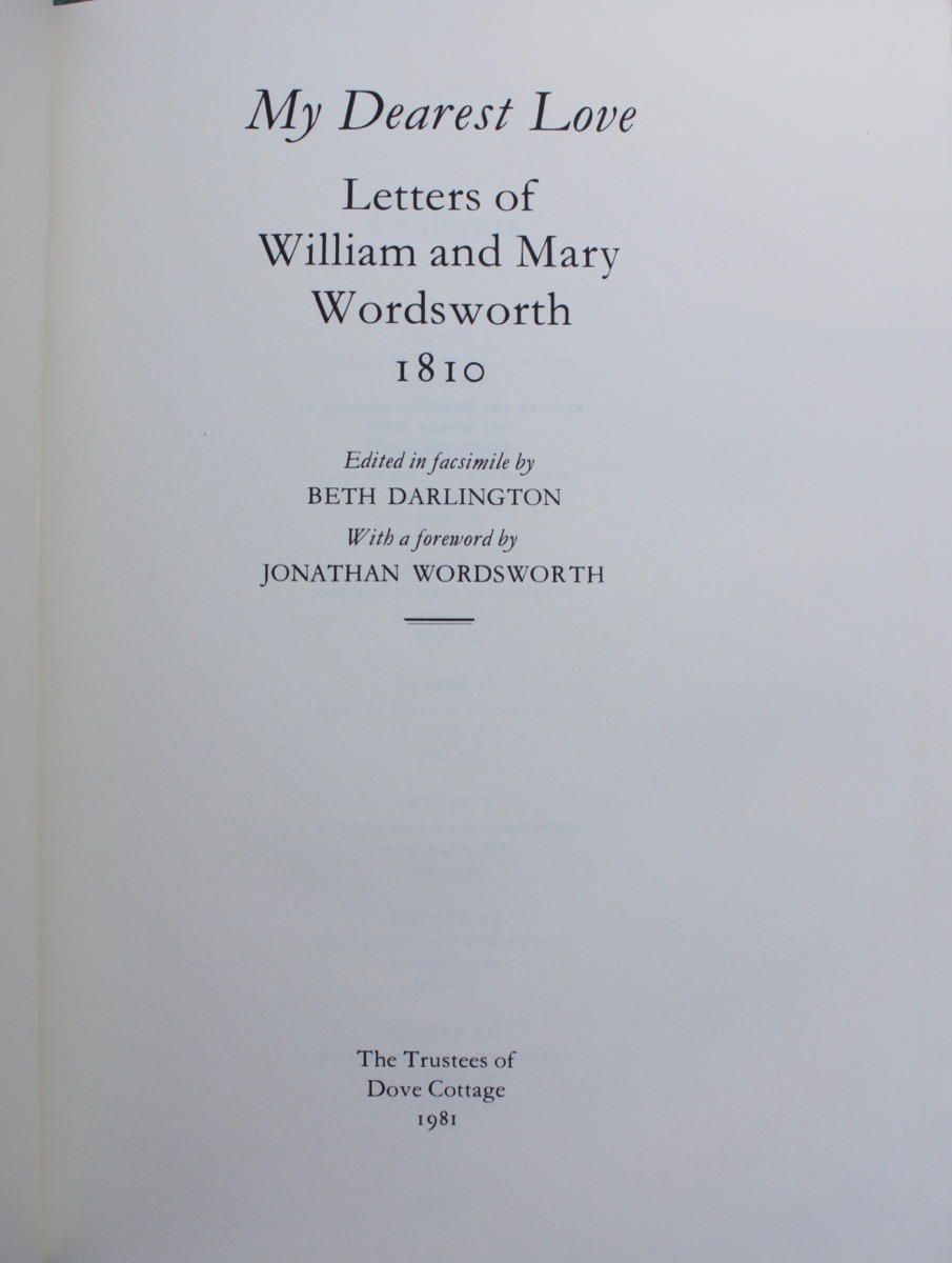Image for My Dearest Love. Letters of William and Mary Wordswsorth 1810. Edited in facsimile by Beth Darlington, with a foreword by Jonathan Wordsworth.