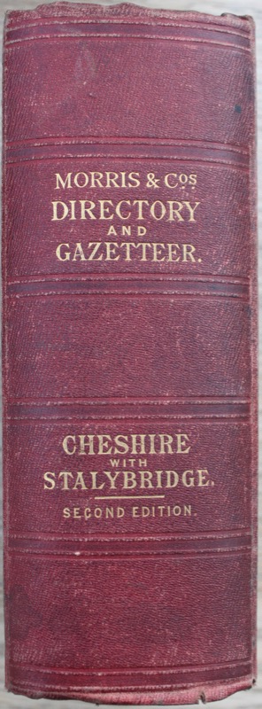 Image for Morris and Co’s Commercial History and Gazetteer of Cheshire and Stalybridge.