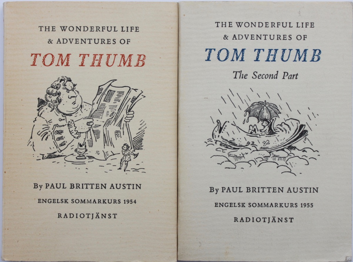 Image for The Wonderful Life and Adventures of Tom Thumb Parts One and Two, by Paul Britten Austin.