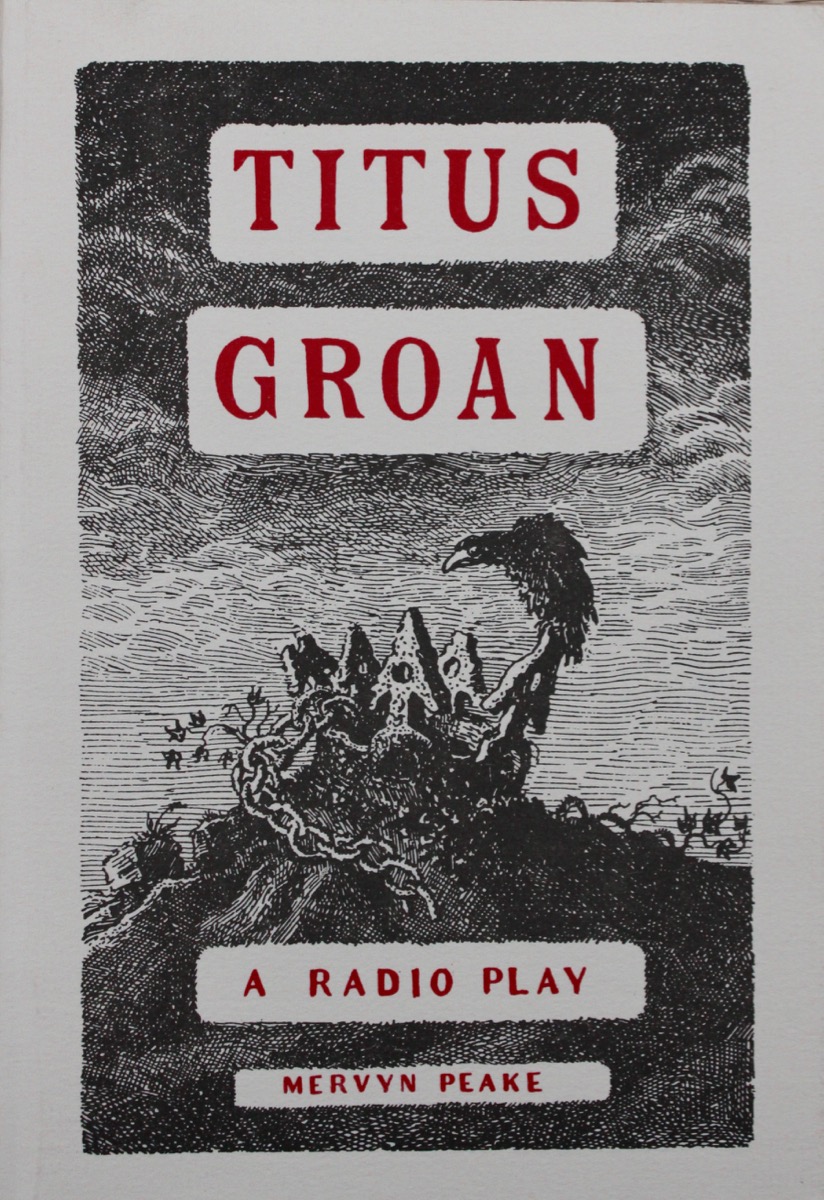 Image for Number 21. Titus Groan; a Radio Play.