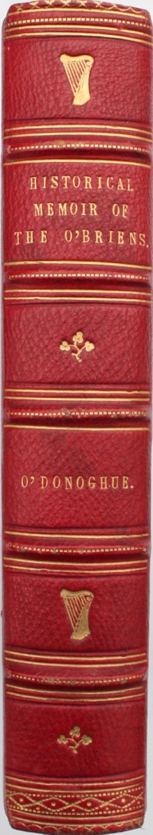 Image for Historical Memoir of the O’Briens. With Notes, Appendix and a Genealogical Table of Their Several Branches. Compiled From the Irish Annalists.