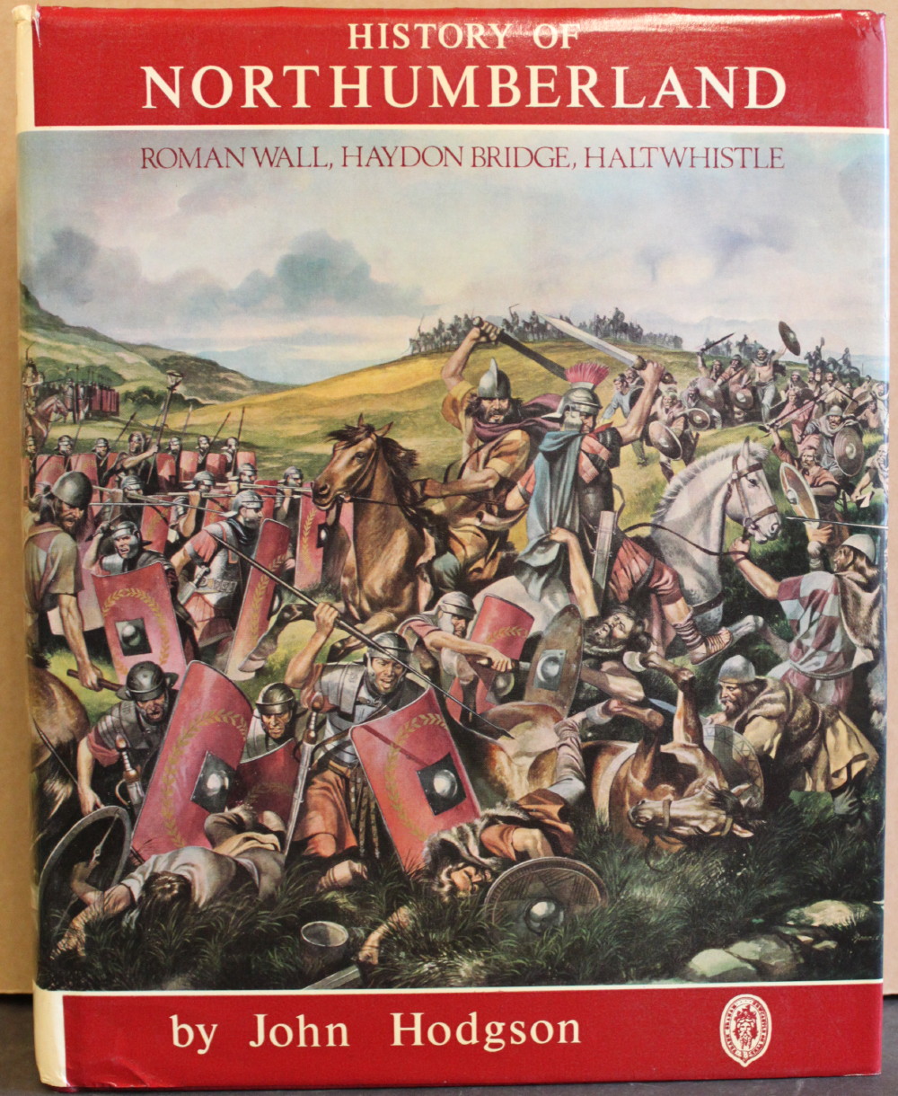 Image for A History of Northumberland. Volume 4. Roman Wall, Haydon Bridge, Haltwhistle.