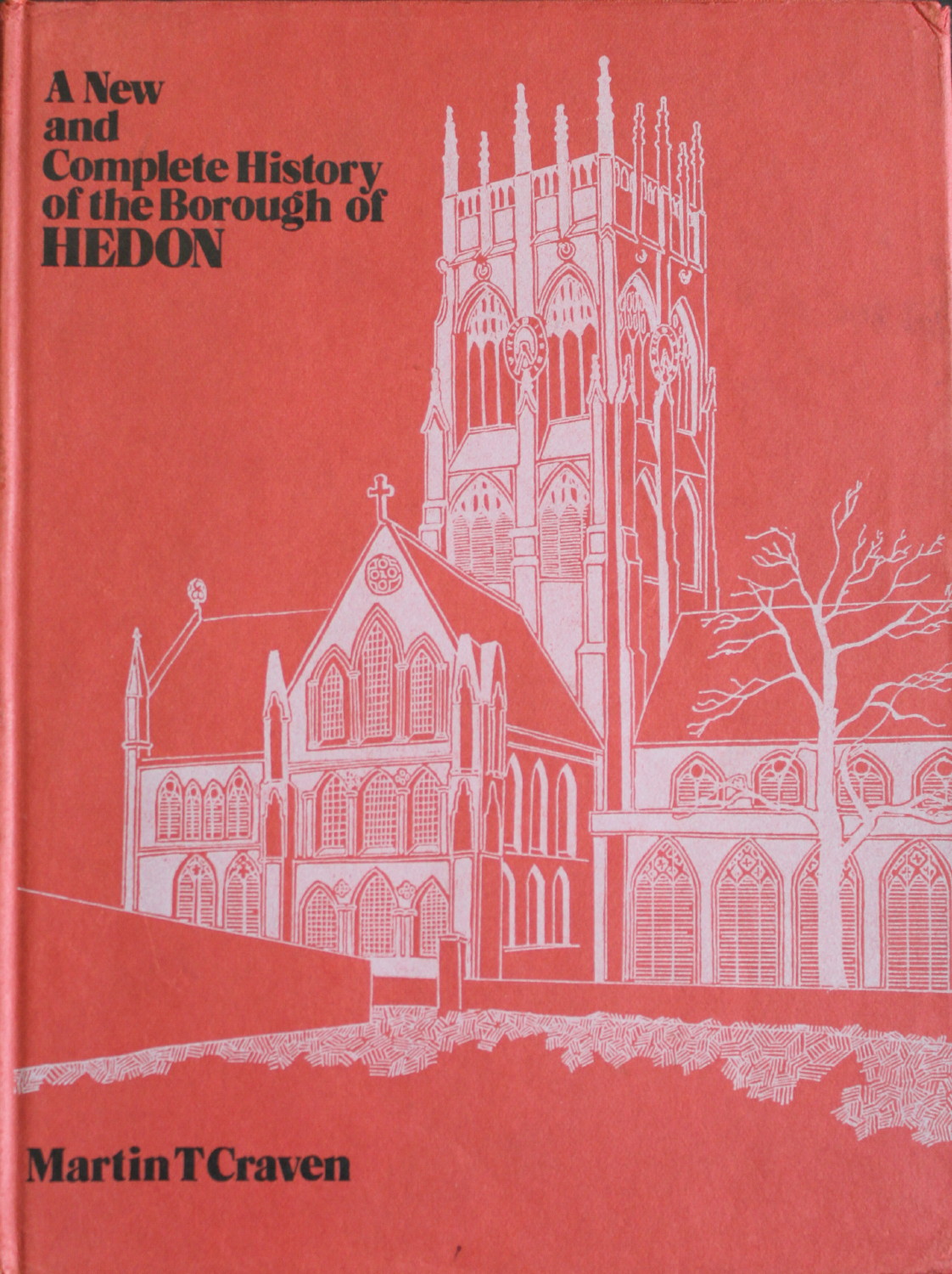 A New and Complete History of the Borough of Hedon.