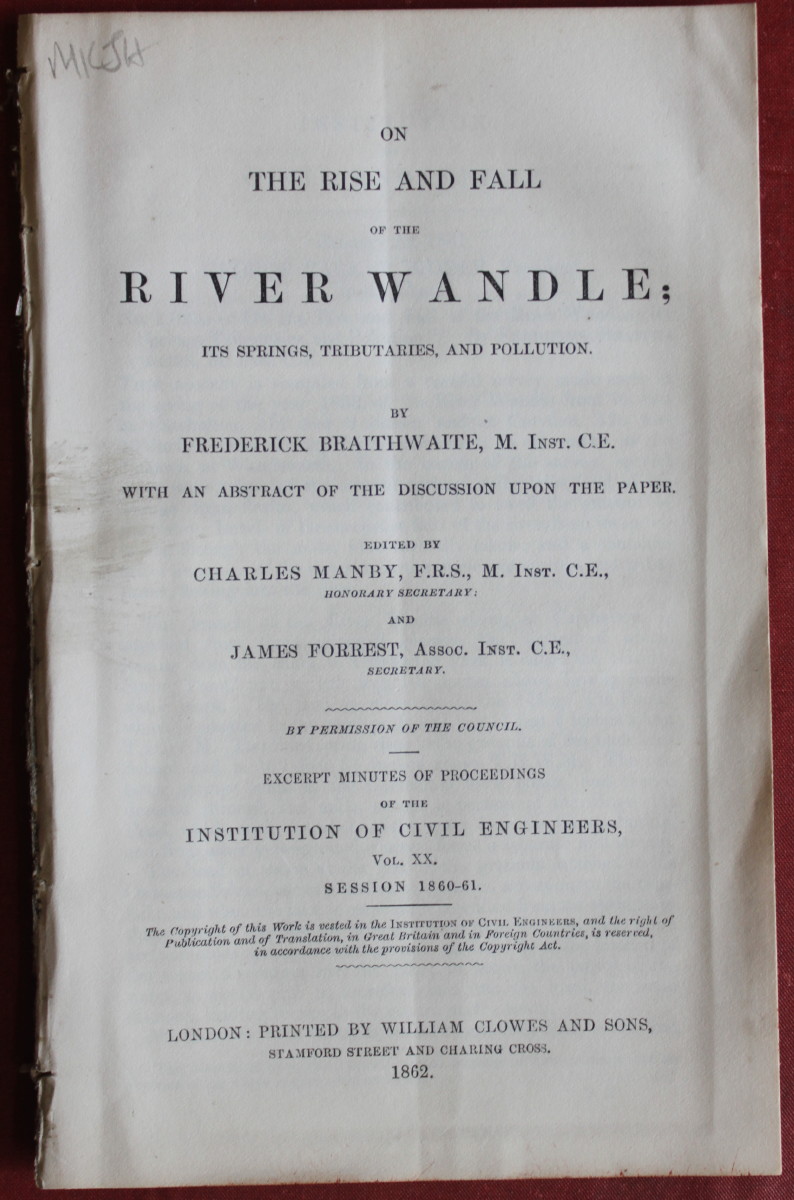 On the Rise and Fall of the River Wandle; Its Springs, Tributaries and Pollution. With an Abstract of the Discussion of the Paper edited by Charles Manby and James Forrest. Image for On the Rise and Fall of the River Wandle; Its Springs, Tributaries and Pollution. With an Abstract of the Discussion of the Paper edited by Charles Manby and James Forrest.