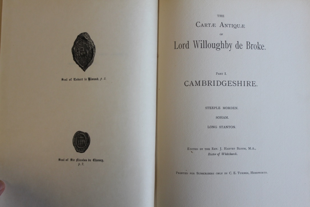 Image for The Cartae Antiquae of Lord Willoughby de Broke. Part I. Cambridgeshire. Steeple Morden. Soham. Long Stanton.