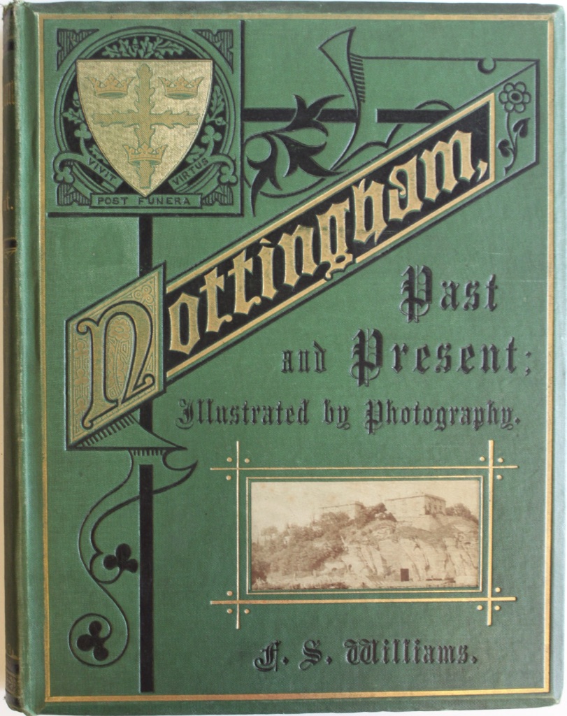 Image for Nottingham: Past and Present; Illustrated by Photography.
