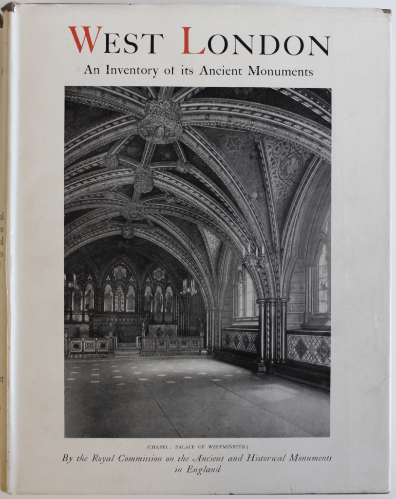 Image for An Inventory of the Historical Monuments in London. Volume II. West London.