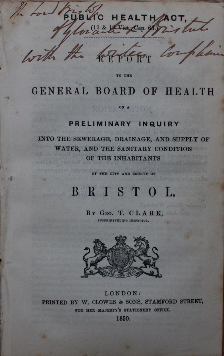 Image for Report to the General Board of Health on a Preliminary Enquiry Into the Sewerage, Drainage, and Supply of Water, and the Sanitary Condition of the Inhabitants of the City and County of Bristol.