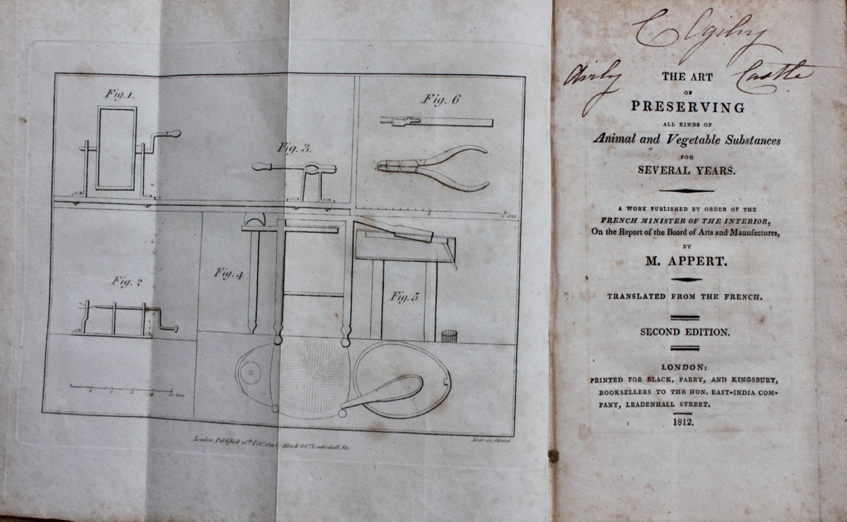The Art of Preserving All Kinds of Animal and Vegetable Substances for Several Years. A Work published by the French Minister of the Interior, on the Report of the Board of Arts and Manufacturers. Translated from the French. Image for The Art of Preserving All Kinds of Animal and Vegetable Substances for Several Years. A Work published by the French Minister of the Interior, on the Report of the Board of Arts and Manufacturers. Translated from the French.
