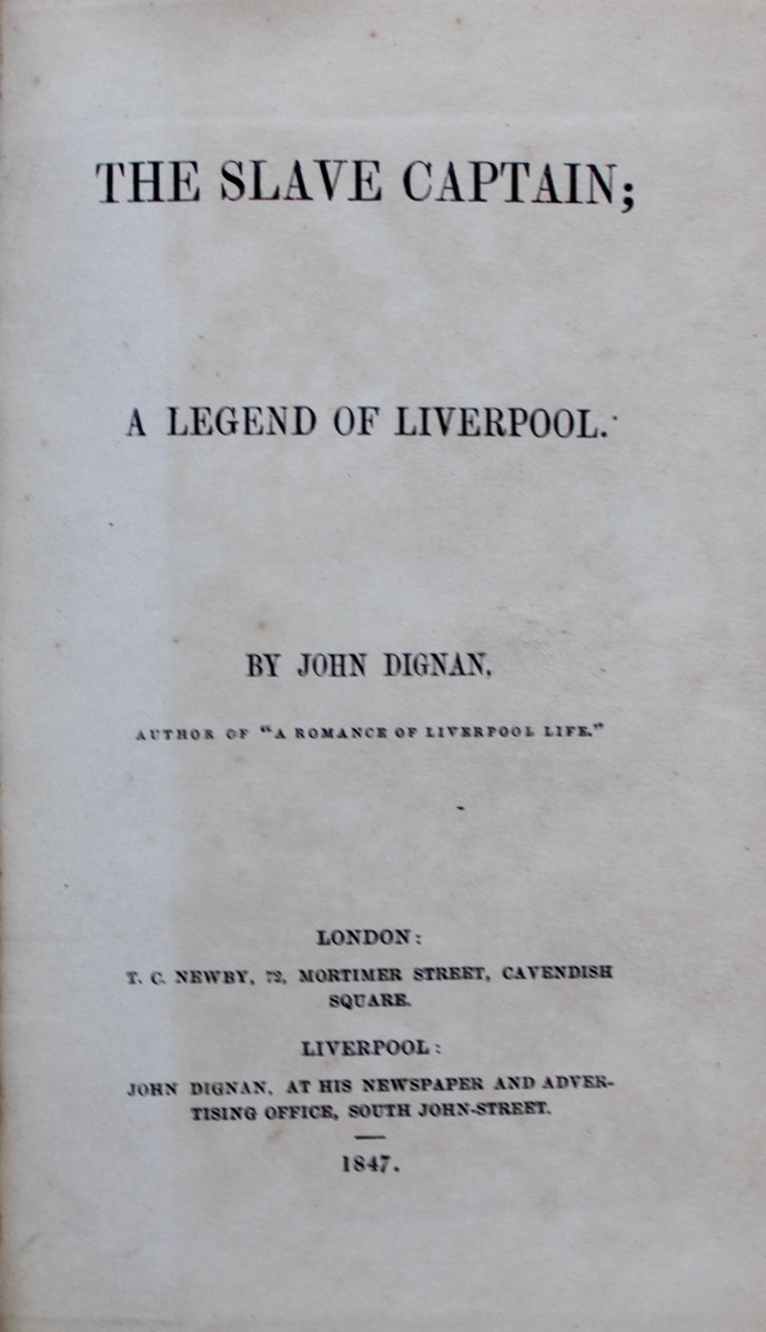 The Slave Captain; a Legend of Liverpool. Image for The Slave Captain; a Legend of Liverpool.