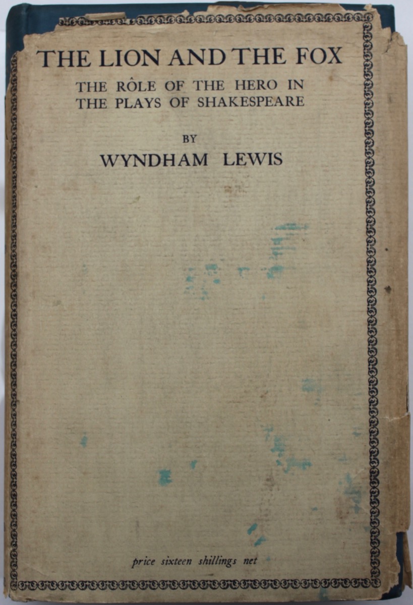 The Lion and the Fox; the Role of the Hero in the Plays of Shakespeare. Image for The Lion and the Fox; the Role of the Hero in the Plays of Shakespeare.