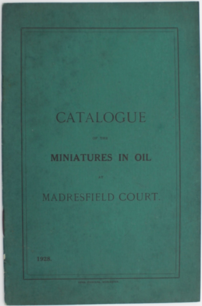 Image for Catalogue of the Miniatures in Oil at Madresfield Court.