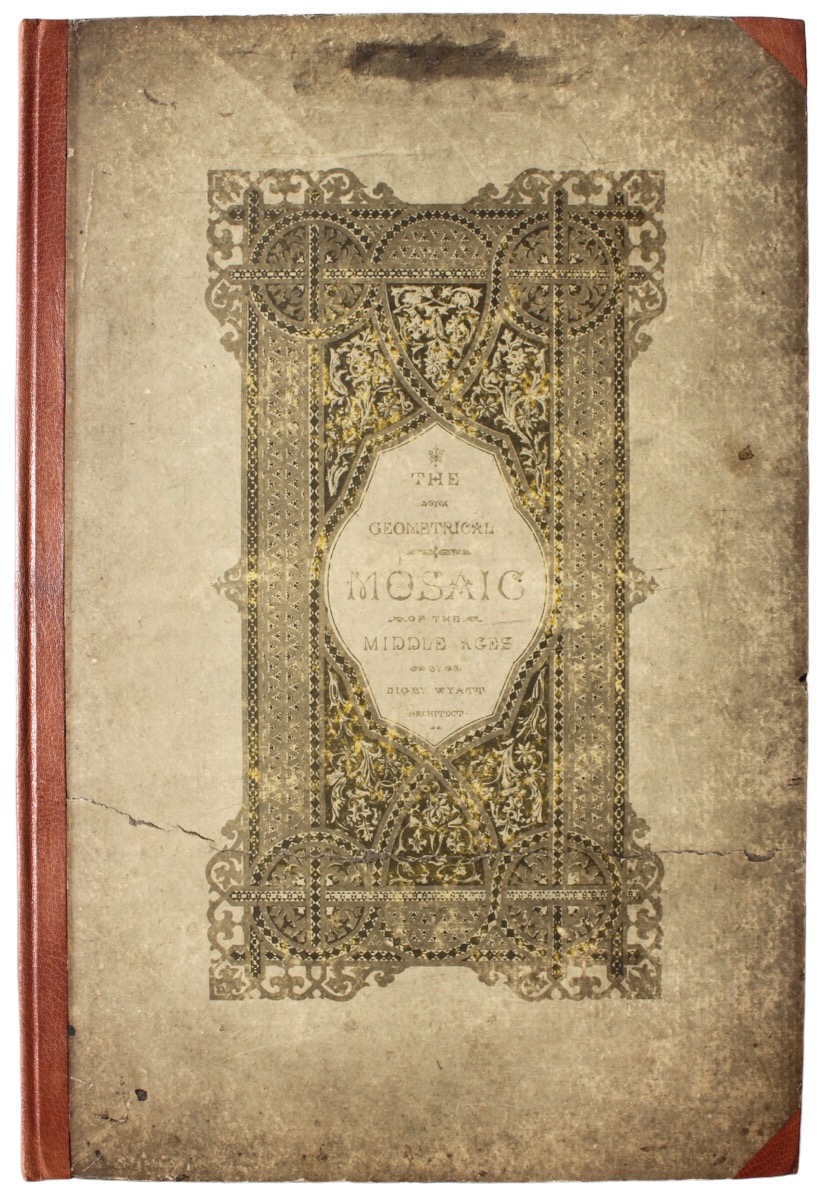 Specimens of the Geometrical Mosaic of the Middle Ages, with a